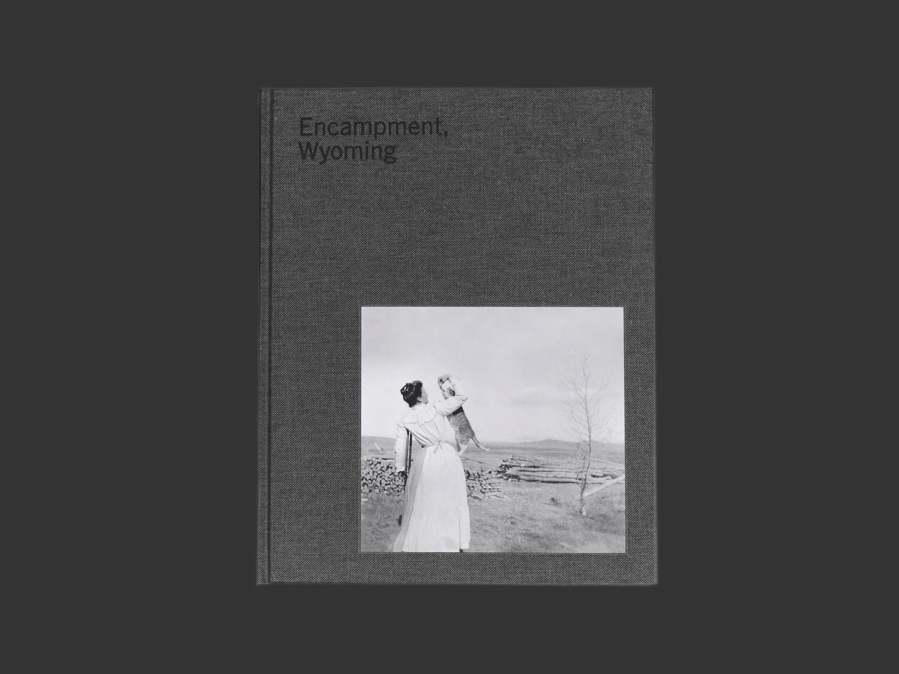 Encampment, Wyoming: Selections From The Lora Webb Nichols Archive 1899-1948